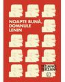Copertă produs Noapte bună, domnule Lenin - thumb 1