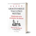 Copertă produs Următoarele tale cinci mutări. Stăp&acirc;nește arta strategiilor de afaceri - gallery small 
