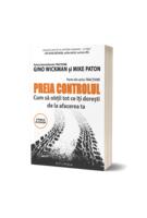 Preia controlul! Cum să obții tot ce &icirc;ți dorești de la afacerea ta
