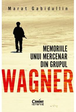 Copertă produs Memoriile unui mercenar din Grupul Wagner