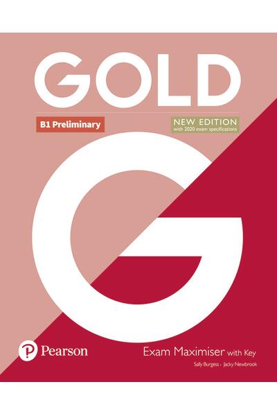 Gold B1 Preliminary New Edition Exam Maximiser with Key