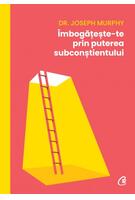 Imagine produs &Icirc;mbogățește-te prin puterea subconștientului