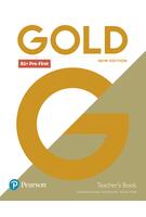 Gold B1+ Pre-First New Edition Teacher's Book with Portal access and Teacher's Resource Disc Pack