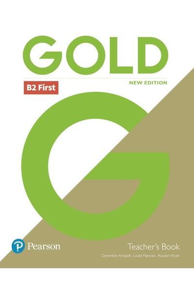 Gold B2 First New Edition Teacher's Book with Portal access and Teacher's Resource Disc Pack