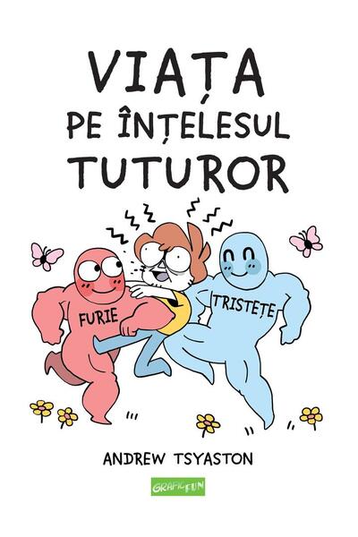 Viața pe &icirc;nțelesul tuturor