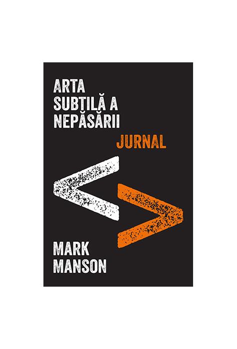 Copertă produs Arta subtilă a nepăsării. Jurnal