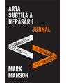 Copertă produs Arta subtilă a nepăsării. Jurnal - thumb 1