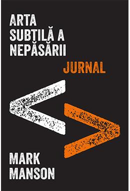 Copertă produs Arta subtilă a nepăsării. Jurnal
