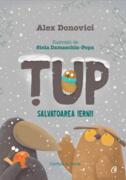 Țup, salvatoarea iernii (Vol. 2)