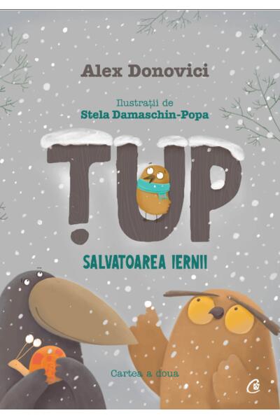 Țup, salvatoarea iernii (Vol. 2)