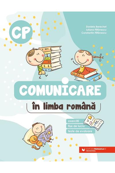 Comunicare &icirc;n limba rom&acirc;nă. Clasa pregătitoare