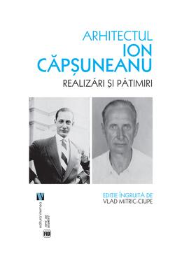 Copertă produs Arhitectul Ion Căpșuneanu