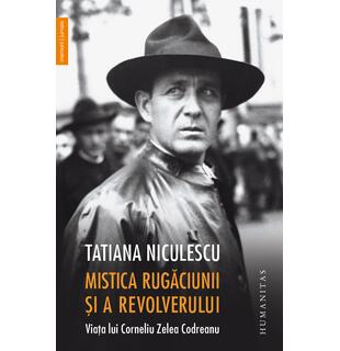 Mistica rugăciunii și a revolverului