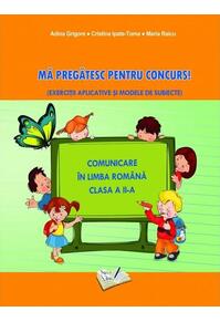 Copertă produs Mă pregătesc pentru concurs. Comunicare în Limba Română - Clasa II
