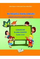 Imagine produs Mă pregătesc pentru concurs. Comunicare &icirc;n Limba Rom&acirc;nă - Clasa II