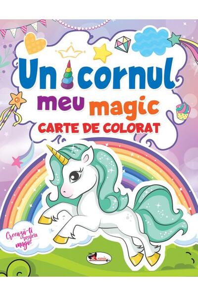 Unicornul meu magic. Carte de colorat