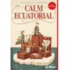 Copertă produs Calm ecuatorial (Vol. 1)