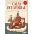 Copertă produs Calm ecuatorial (Vol. 1)