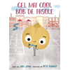 Copertă produs Cel mai cool bob de fasole (Vol. 2)