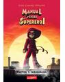 Copertă produs Manualul. Manual pentru Supereroi (Vol. 1) - thumb 1