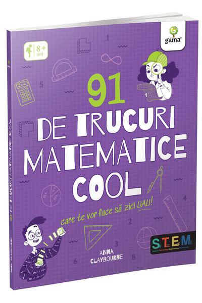 91 de trucuri matematice cool care te vor face să zici uau!