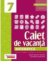 Copertă produs Matematică. Caiet de vacanță. Clasa a VII-a - thumb 1