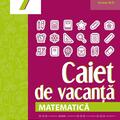Copertă produs Matematică. Caiet de vacanță. Clasa a VII-a - gallery small 