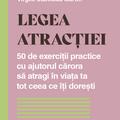 Copertă produs Legea atracției. 50 de exerciții practice cu ajutorul cărora să atragi &icirc;n viața ta tot ceea ce &icirc;ți dorești - gallery small 