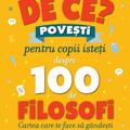 Copertă produs De ce?: Povești pentru copii isteți despre 100 de filosofi - gallery small 