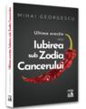 Copertă produs Iubirea in Zodia Cancerului &ndash; Ultima Erecție - thumb 1