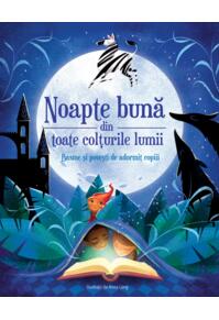 Copertă produs Noapte bună din toate colțurile lumii - Basme și povești de adormit copiii