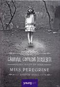 Căminul copiilor deosebiți. Miss Peregrine (Vol. 1)