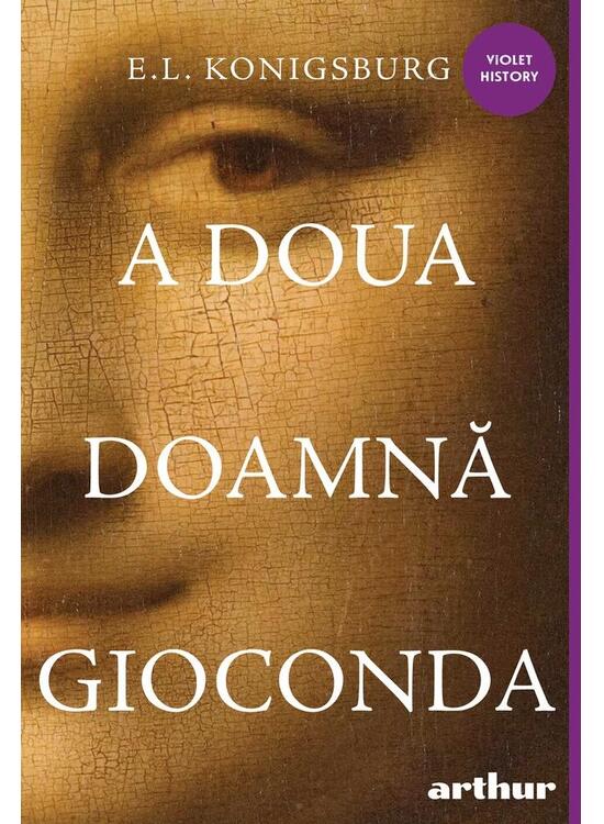 Copertă produs A doua doamnă Gioconda - gallery big 1