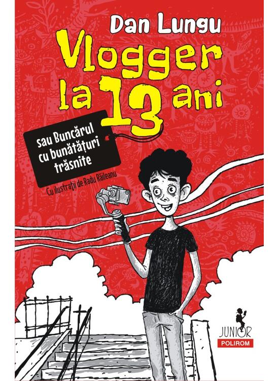 Copertă produs Vlogger la 13 ani (Vol. 1) - PB - gallery big 1