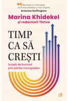 Timp ca să crești