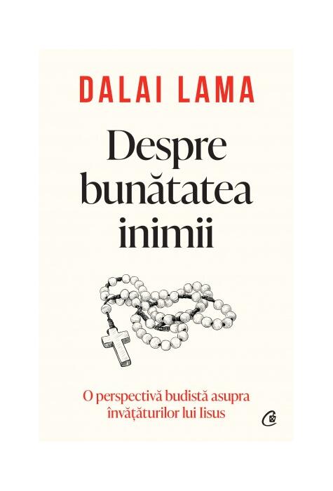 Copertă produs Despre bunătatea inimii