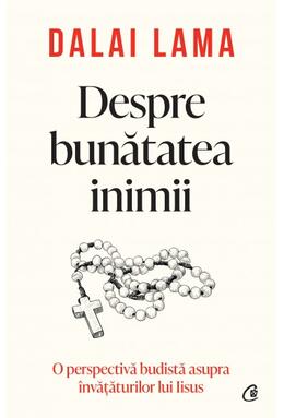 Copertă produs Despre bunătatea inimii