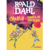 Copertă produs Charlie și Fabrica de Ciocolată | format mare