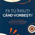 Copertă produs Fii tu &icirc;nsuți c&acirc;nd vorbești! - gallery small 