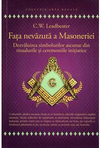 Copertă produs Fața nevăzută a Masoneriei
