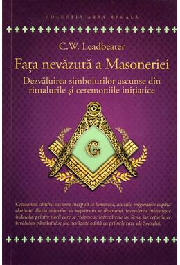 Copertă produs Fața nevăzută a Masoneriei