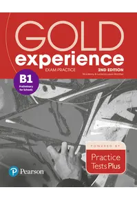 Gold Experience B1 Exam Practice: Cambridge English Preliminary for Schools, 2nd Edition