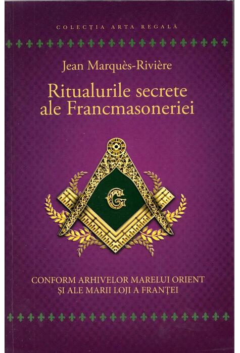 Copertă produs Ritualurile secrete ale Francmasoneriei