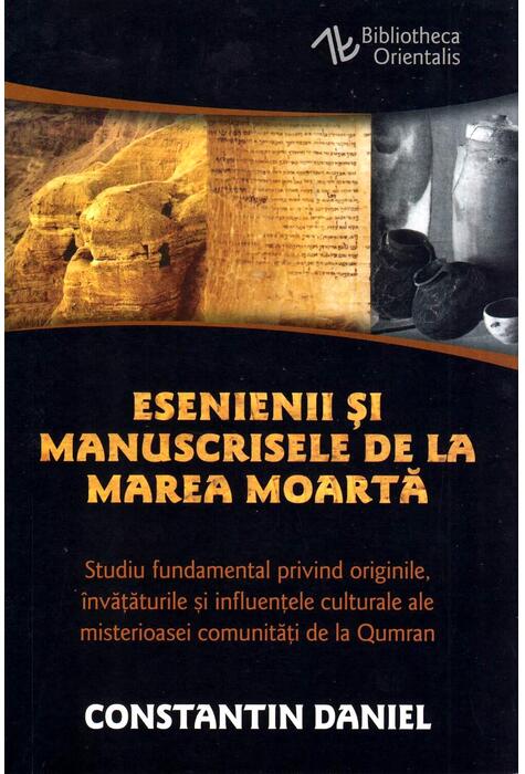 Copertă produs Esenienii şi manuscrisele de la Marea Moartă