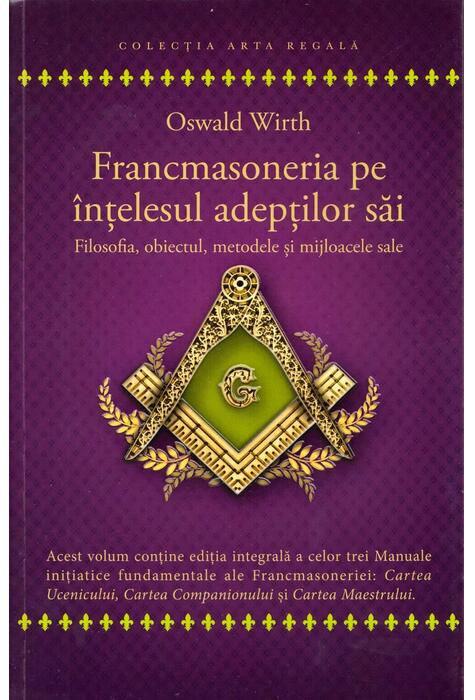 Copertă produs Francmasoneria pe &icirc;nțelesul adepților săi