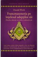 Francmasoneria pe &icirc;nțelesul adepților săi