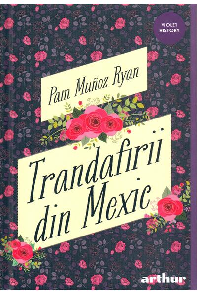 Trandafirii din Mexic