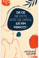 Imagine produs De ce ne este at&acirc;t de dificil să fim fericiți?
