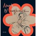 Copertă produs Maria &icirc;și imaginează... - gallery small 