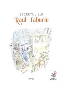 Copertă produs Secretul lui Raul Taburin